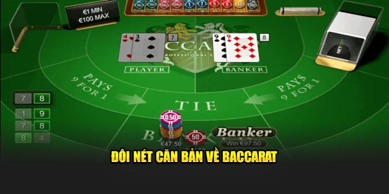 đôi nét cơ bản về baccarat